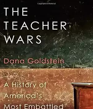 دانلود کتاب The Teacher Wars: A History of America’s Most Embattled Profession