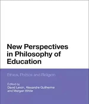 دانلود کتاب New Perspectives in Philosophy of Education: Ethics, Politics and Religion – ‌