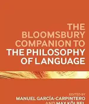 دانلود کتاب The Bloomsbury Companion to Philosophy of Language