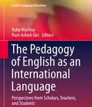 دانلود کتاب The Pedagogy of English as an International Language: Perspectives from Scholars, Teachers, and Students