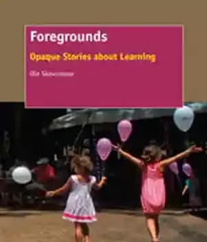 دانلود کتاب Foregrounds: Opaque Stories about Learning