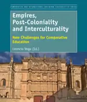 دانلود کتاب Empires, Post-Coloniality and Interculturality: New Challenges for Comparative Education