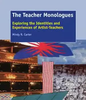 دانلود کتاب The Teacher Monologues: Exploring Identities and Experiences of Artist-Teachers