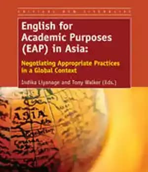 دانلود کتاب English for Academic Purposes (EAP) in Asia: Negotiating Appropriate Practices a Global Context
