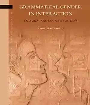 دانلود کتاب Grammatical Gender in Interaction: Cultural and Cognitive Aspects