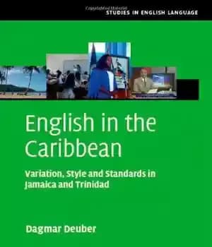 دانلود کتاب English in the Caribbean: Variation, Style and Standards Jamaica Trinidad