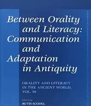 دانلود کتاب Between Orality and Literacy: Communication Adaptation in Antiquity