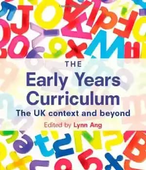 دانلود کتاب The Early Years Curriculum: UK context and beyond