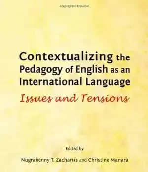 دانلود کتاب Contextualizing the Pedagogy of English as an International Language: Issues and Tensions