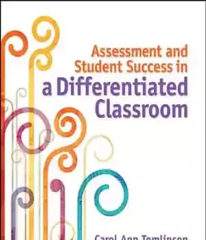 دانلود کتاب Assessment and Student Success in a Differentiated Classroom