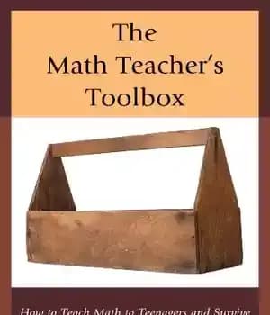 دانلود کتاب The Math Teacher’s Toolbox: How to Teach Teenagers and Survive
