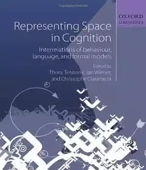 دانلود کتاب Representing Space in Cognition: Interrelations of behaviour, language, and formal models
