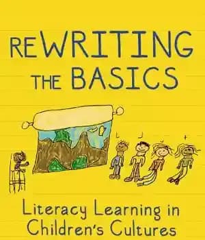 دانلود کتاب ReWRITING the Basics: Literacy Learning in Children’s Cultures