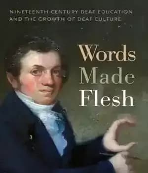 دانلود کتاب Words Made Flesh: Nineteenth-Century Deaf Education and the Growth of Culture – ‌