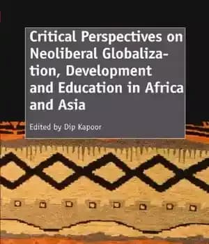 دانلود کتاب Critical perspectives on neoliberal globalization, development and education in Africa Asia – ‌
