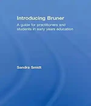 دانلود کتاب Introducing Bruner: A Guide for Practitioners and Students in Early Years Education