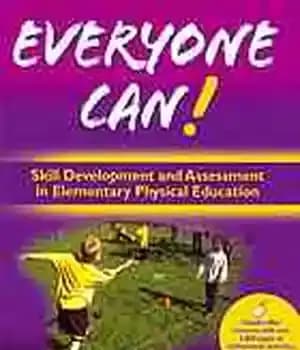 دانلود کتاب Everyone can! : skill development and assessment in elementary physical education