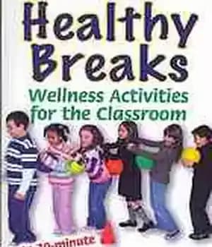 دانلود کتاب Healthy breaks : wellness activities for the classroom