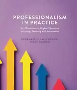 دانلود کتاب Professionalism in Practice: Key Directions Higher Education Learning, Teaching and Assessment