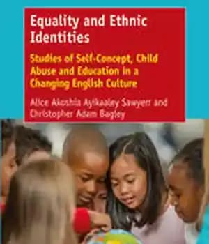 دانلود کتاب Equality and Ethnic Identities: Studies of Self-Concept, Child Abuse Education in a Changing English Culture