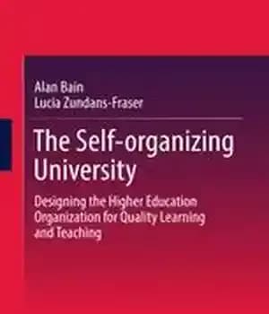 دانلود کتاب The Self-organizing University: Designing Higher Education Organization for Quality Learning and Teaching