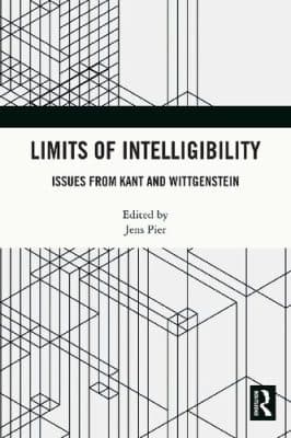 دانلود کتاب Limits of Intelligibility Issues from Kant and Wittgenstein