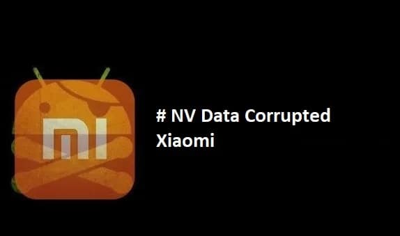 حل مشکل NV Data is Corrupted شیائومی Poco M3 بعد از ترمیم سریال