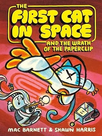 و دانلود نسخه کامل کتاب زبان اصلی The First Cat in Space and the Wrath of the Paperclip | دانلود کتاب خارجی