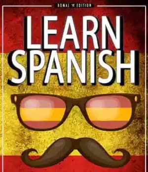 دانلود کتاب SPANISH: Learn Vocabulary, Verbs & Phrases: The Ultimate Crash Course to Learning Basics of Spanish