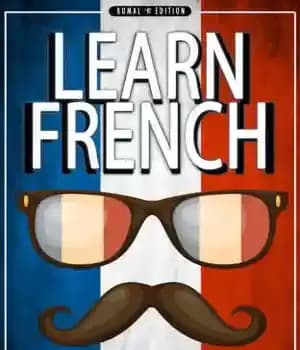 دانلود کتاب FRENCH: Learn French Verbs & Vocabulary: The Ultimate Crash Course to Learning Basics of the