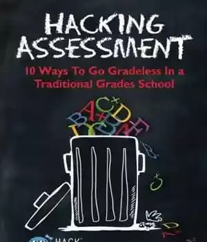 دانلود کتاب Hacking assessment : 10 ways to go gradeless in a traditional grades school