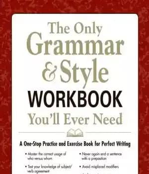 دانلود کتاب The only grammar & style workbook you’ll ever need : a one-stop practice and exercise book for perfect