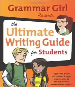 دانلود کتاب Grammar Girl presents the ultimate writing guide for students