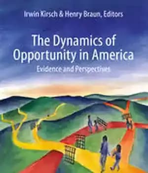 دانلود کتاب The Dynamics of Opportunity in America: Evidence and Perspectives