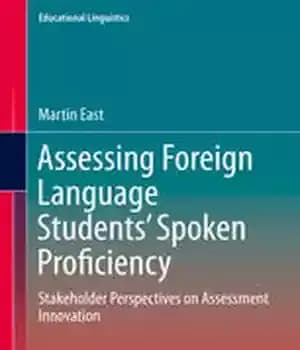 دانلود کتاب Assessing Foreign Language StudentsÖ Spoken Proficiency: Stakeholder Perspectives on Assessment Innovation