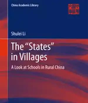 دانلود کتاب The £States¥ in Villages: A Look at Schools Rural China