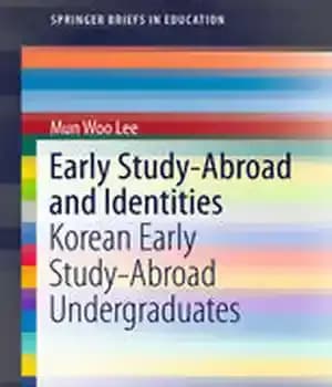 دانلود کتاب Early Study-Abroad and Identities: Korean Undergraduates
