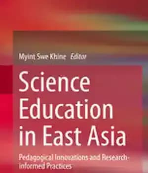 دانلود کتاب Science Education in East Asia: Pedagogical Innovations and Research-informed Practices