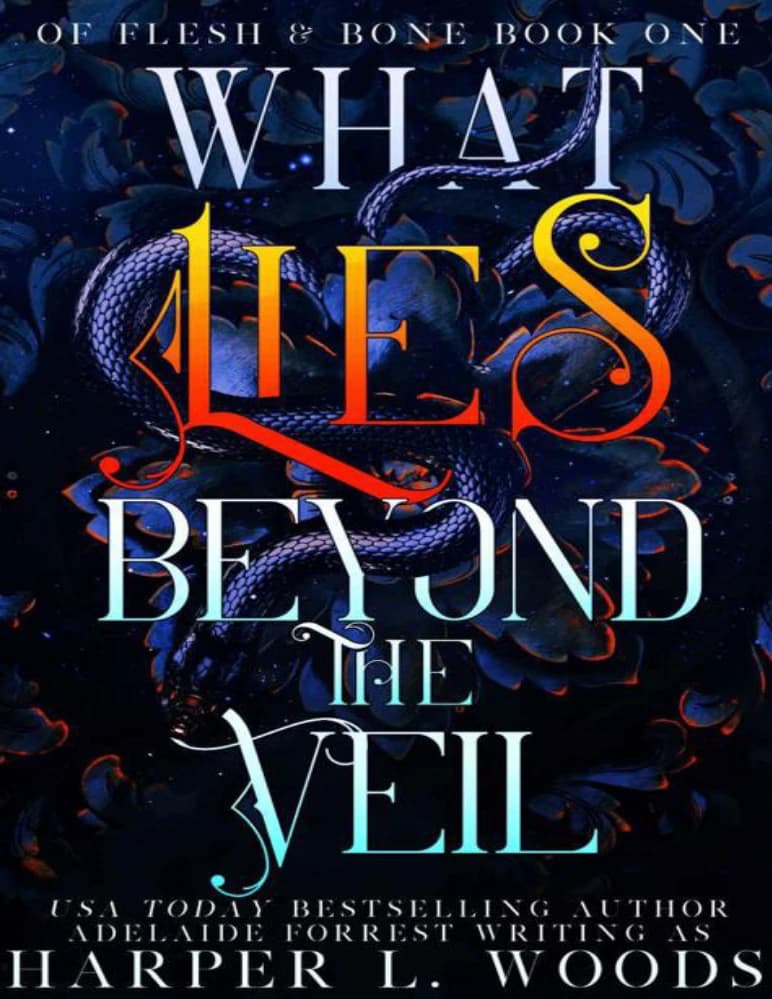 کتاب آنچه فراتر از پرده نهفته است: مجموعه گوشت و استخوان (What Lies Beyond the Veil) نسخه انگلیسی PDF | هارپر ال. وودز