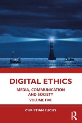 دانلود کتاب Digital Ethics: Media, Communication and Society, Volume Five