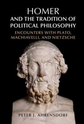 دانلود کتاب Homer and the Tradition of Political Philosophy: Encounters with Plato, Machiavelli, and Nietzsche