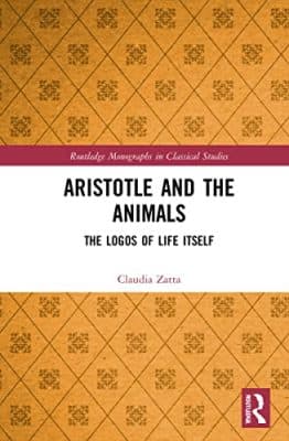 دانلود کتاب Aristotle and the Animals: The Logos of Life Itself
