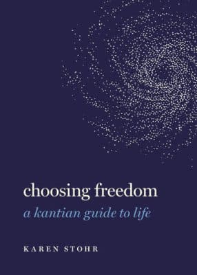دانلود کتاب Choosing Freedom: A Kantian Guide to Life