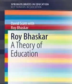 دانلود کتاب Roy Bhaskar: A Theory of Education