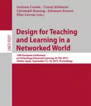 دانلود کتاب Design for Teaching and Learning in a Networked World: 10th European Conference on Technology Enhanced Learning, EC-TEL 2015