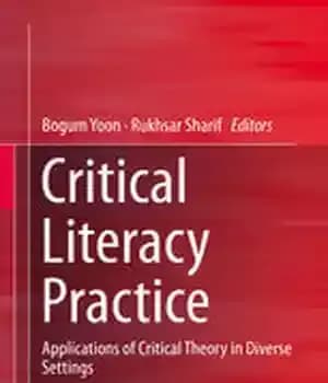 دانلود کتاب Critical Literacy Practice: Applications of Theory in Diverse Settings