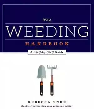 دانلود کتاب The weeding handbook : a shelf-by-shelf guide