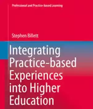دانلود کتاب Integrating Practice-based Experiences into Higher Education