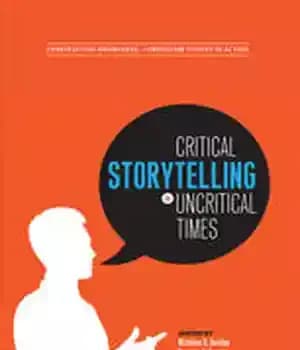 دانلود کتاب Critical Storytelling in Uncritical Times: Stories Disclosed a Cultural Foundations of Education Course – ‌