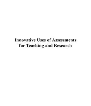 دانلود کتاب Innovative uses of assessments for teaching and research